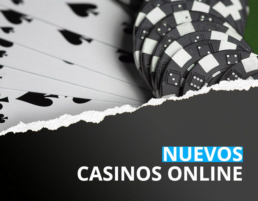 nuevos casinos online